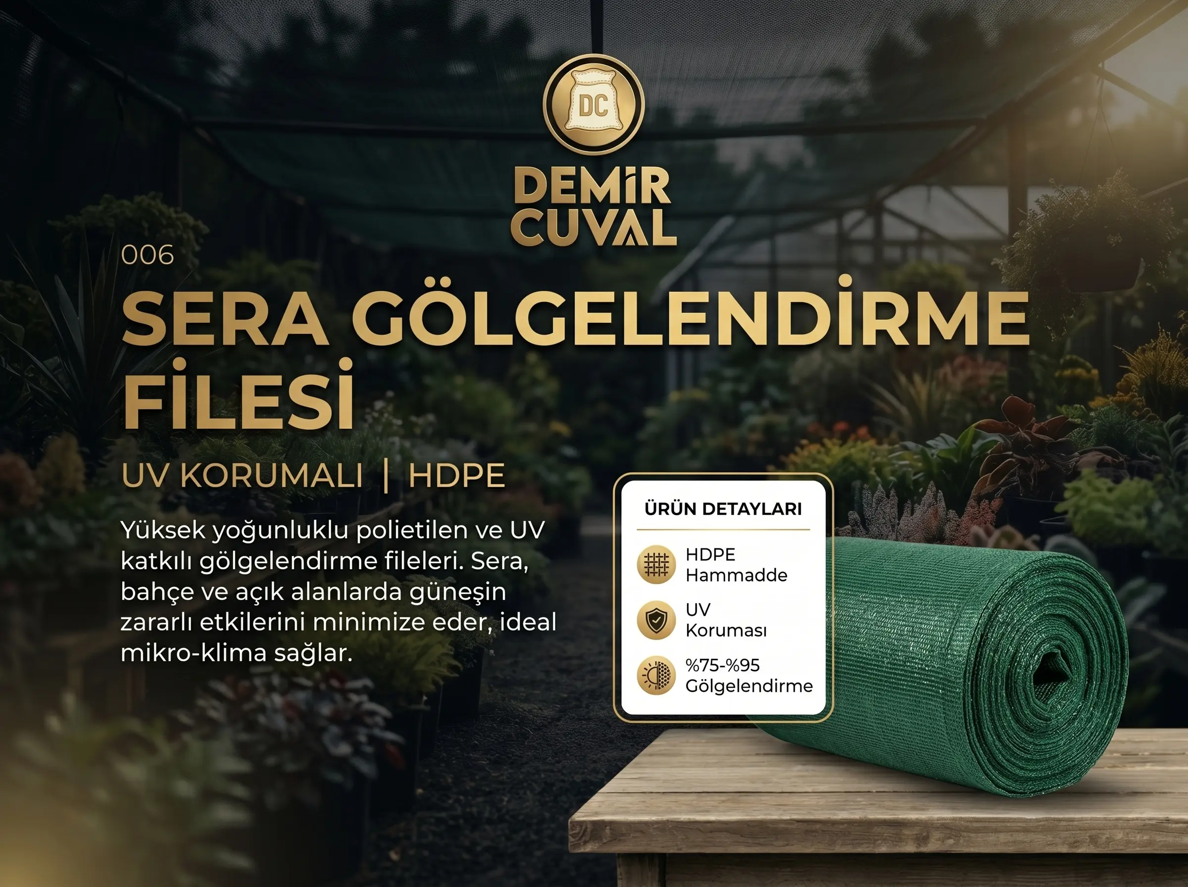 Sera gölgelik file ve UV korumalı dış mekan gölgelendirme sistemleri